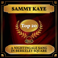 Sammy Kaye - A Nightingale Sang In Berkeley Square (Billboard Hot 100 - No 19)