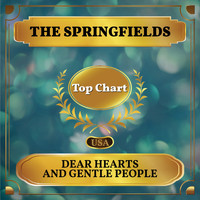 The Springfields - Dear Hearts and Gentle People (Billboard Hot 100 - No 95)