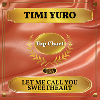 Timi Yuro - Let Me Call You Sweetheart (Billboard Hot 100 - No 66)