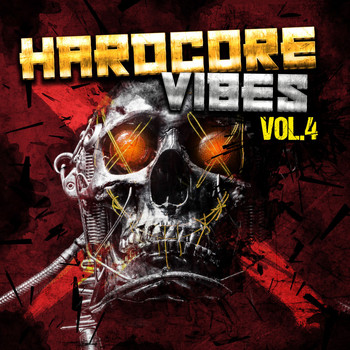 Various Artists - Hardcore Vibes, Vol. 4 (Explicit)