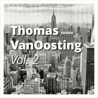 Thomas VanOosting - Thomas Vanoosting, Vol. 2