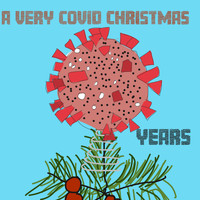 Years - A Very Covid Christmas