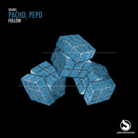 Pacho and Pepo - Follow