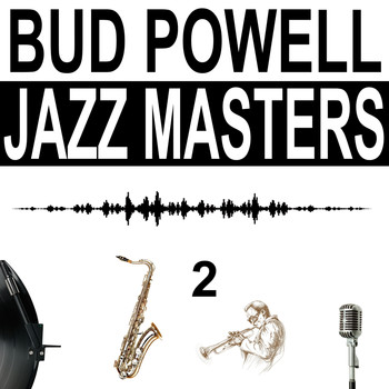 Bud Powell - Jazz Masters, Vol. 2