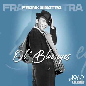 Frank Sinatra - Ol' Blue Eyes