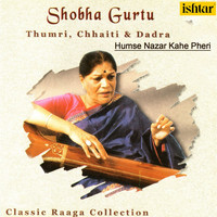 Shobha Gurtu - Humse Nazar Kahe Pheri