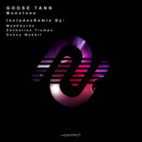 Goose Tann - Monotone