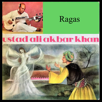 Ali Akbar Khan - Ragas