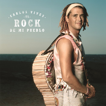 Carlos Vives - El Rock de Mi Pueblo