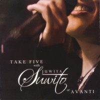 Juwita Suwito - Take Five with Juwita Suwito at Avanti
