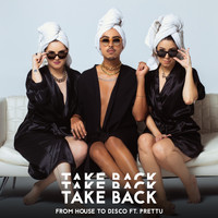 From House To Disco - Take Back