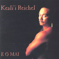 Keali`i Reichel - E O Mai