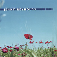 Jenny Reynolds - Bet on the Wind