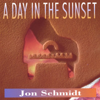 Jon Schmidt - A Day in the Sunset