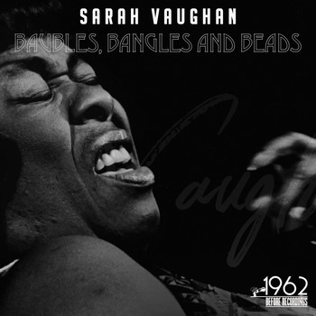 Sarah Vaughan - Baubles, Bangles and Beads
