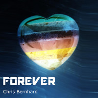 Chris Bernhard - Forever