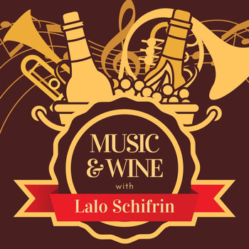Lalo Schifrin - Music & Wine with Lalo Schifrin