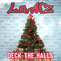 Luniz - Deck the Halls (Explicit)