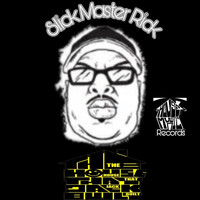 Slick Master Rick - The House That Jack Built