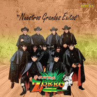 Banda Zorro - Nuestros Grandes Éxitos