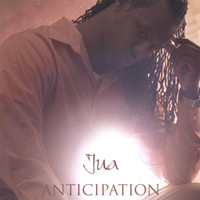 Jua - Anticipation