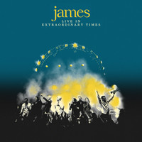 James - Live in Extraordinary Times (Explicit)
