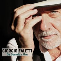 Giorgio Faletti - Da quando a ora