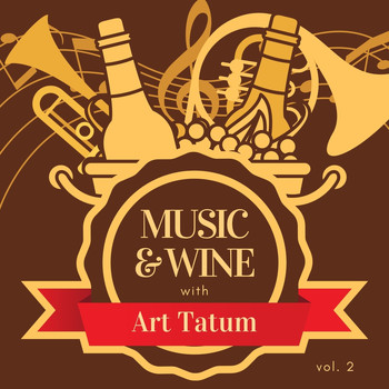 Art Tatum - Music & Wine with Art Tatum, Vol. 2
