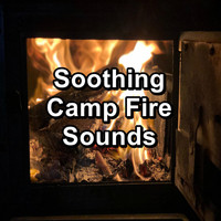 Spa Music - Soothing Camp Fire Sounds