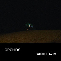Yasin Hazim - Orchids