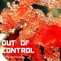 Chris Bernhard - Out Of Control