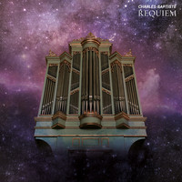 Charles-Baptiste - Requiem