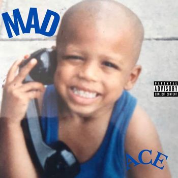 Ace - MAD (Explicit)
