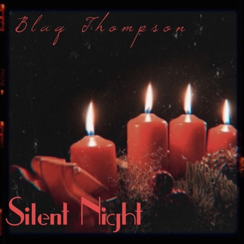 Blaq Thompson - Silent Night