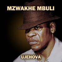 Mzwakhe Mbuli - uJehova