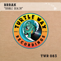 Brrak - Double Dealin