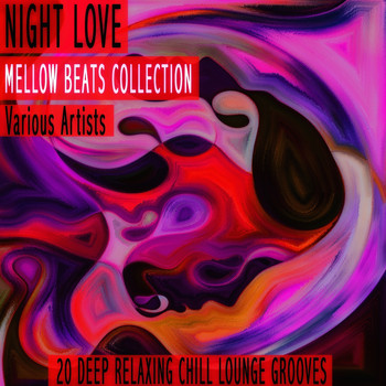 Various Artists - Night Love - Mellow Beats Collection