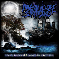 A Breath Before Surfacing - Death Is Swallowed In Victory (Explicit)