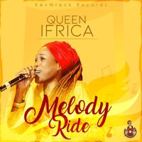 Queen Ifrica - Melody Ride