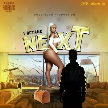 I-Octane - Next (Explicit)