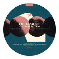 Bungle - Crossroad EP (Original)