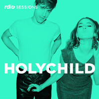 HOLYCHILD - Rdio Sessions