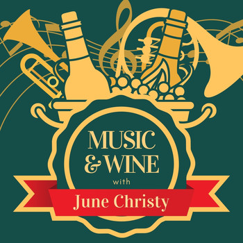 June Christy - Music & Wine with June Christy