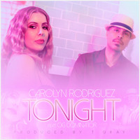 Carolyn Rodriguez - Tonight (feat. OG Dominator)