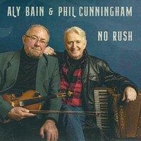 Aly Bain & Phil Cunningham - No Rush