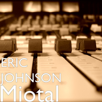 Eric Johnson - Miotal (Explicit)