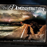 The Demonstration - Accidents With Intelligence