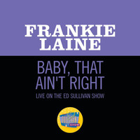 Frankie Laine - Baby, That Ain't Right (Live On The Ed Sullivan Show, January 8, 1950)