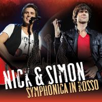 Nick & Simon - Symphonica In Rosso (Live)