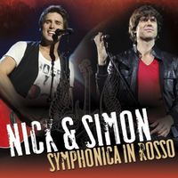 Nick & Simon - Symphonica In Rosso